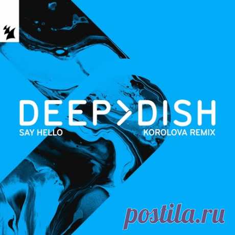 Download Deep Dish - Say Hello - Korolova Remix Label Armada Music Styles Melodic House & Techno Date 2025-03-07 Catalog # ARMAS3101 Length 5:04 Tracks 1