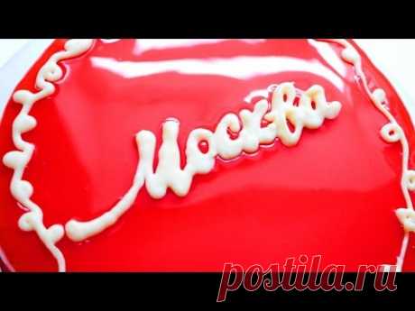 Как приготовить ТОРТ МОСКВА | Зеркальная глазурь | Cake Moscow