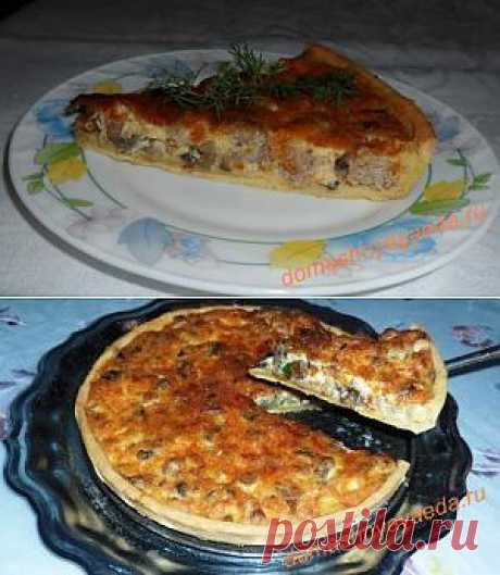 Лотарингский пирог с мясом и грибами.Объедение! | 4vkusa.ru