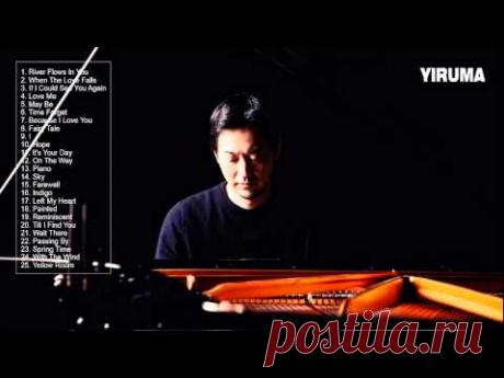 YIRUMA: Greatest hits Of Yiruma - Best Song Of Yiruma