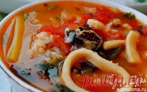 Томатный суп с морепродуктами и рисом | Кулинарные рецепты от «Едим дома!»