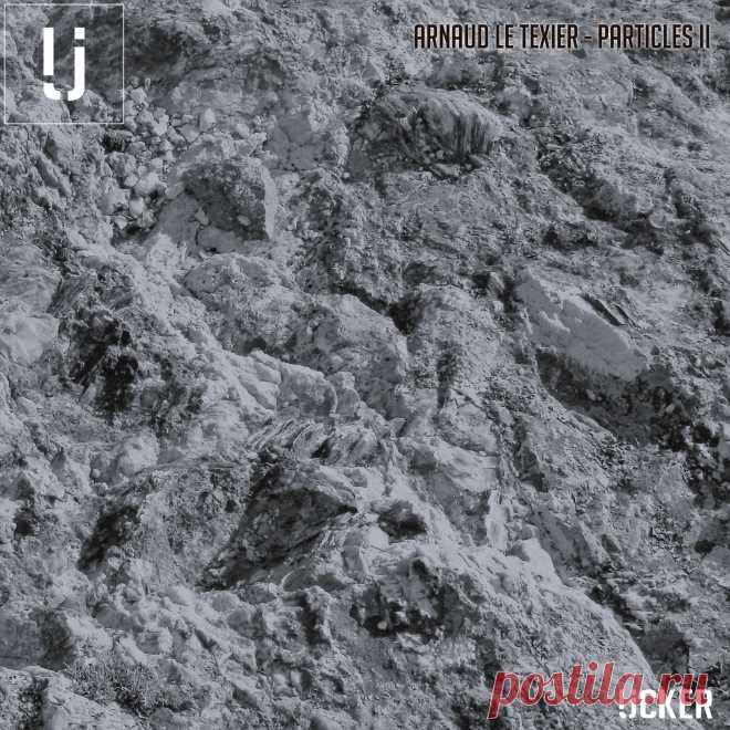 Download Particles II - Arnaud Le Texier - Electrobuzz Particles II Album by Arnaud Le Texier - Electrobuzz