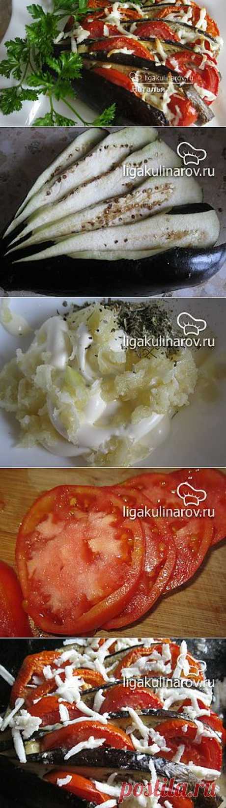 Баклажаны с помидорами, запеченные в духовке – рецепт с фото от Лиги Кулинаров, пошаговый рецепт