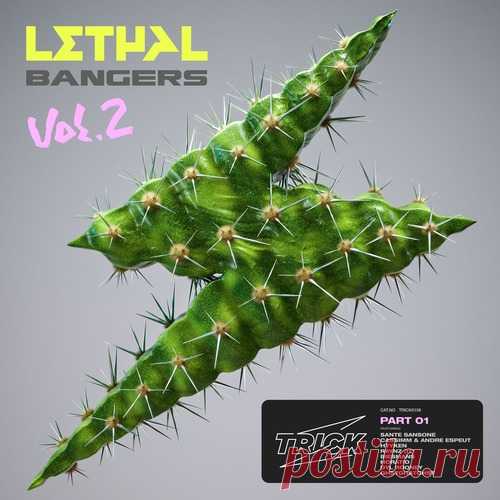 VA – Trick Presents Lethal Bangers Vol. 2 (Part 1) [TRICK106] free download mp3 music 320kbps
