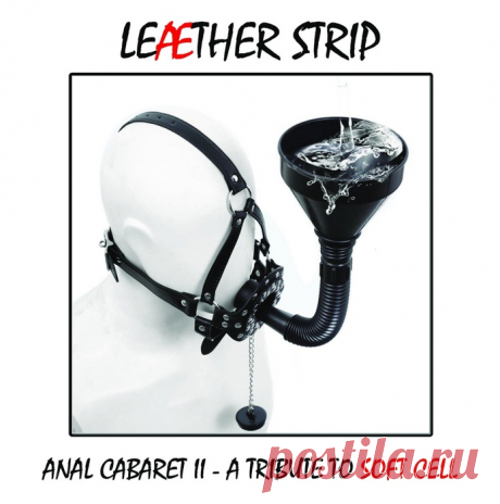 Leaether Strip - Anal Cabaret II - A Tribute To Soft Cell (2025)