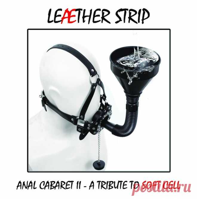 Leaether Strip - Anal Cabaret II - A Tribute To Soft Cell (2025)