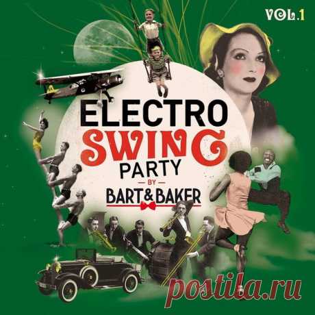 Electro Swing Party by Bart&Baker Vol.1 (FLAC) Для любителей электро-свинга сборник винтажных миксов от известных французских диджеев Джо Бейкера (Jo Baker) и Барта Симпсона (Bart Sampson)."Electro Swing Party by Bart&Baker Vol.1" - компиляция, содержащая двадцать восемь композиций.Альбом вышел на независимом парижском лейбле