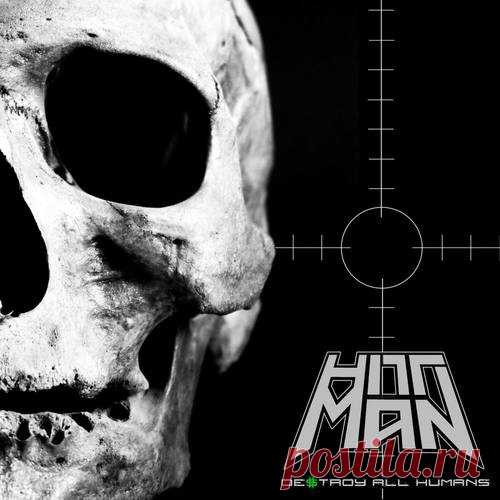 Hittman - Destroy All Humans (2020) Heavy Metal/Hard Rock