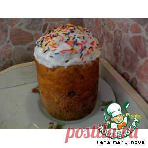 Кулич пасхальный - кулинарный рецепт