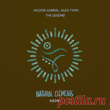 Andor Gabriel, Alex Twin - The Legend | 4DJsonline.com
