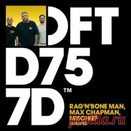 Mischief, Max Chapman &amp; Rag'n'Bone Man - Whisper - Extended Mix [DFTD757D4] - HypeDJ.top