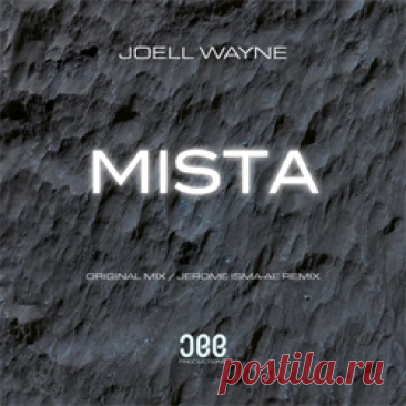 Joell Wayne - Mista | 4DJsonline.com