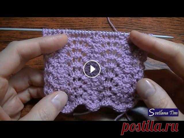 Узор спицами АЖУРНЫЕ ВОЛНЫ. Ажурные Узоры Спицами / Вязание спицами - knitting (hobby) № 141 Узор спицами АЖУРНЫЕ ВОЛНЫ - Волнистый узор. Ажурные Узоры Спицами / Вязание спицами Мастер Класс для начинающих с описанием каждого ряда. Мастер-клас...