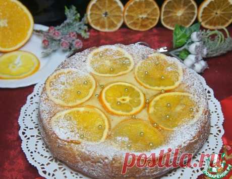 Апельсиновый пирог-перевертыш – кулинарный рецепт