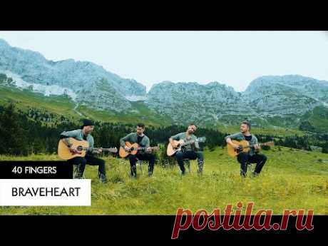 40 FINGERS - Braveheart (Soundtrack medley) with 4 Guitars