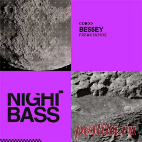 Bessey - Freak Inside | 4DJsonline.com