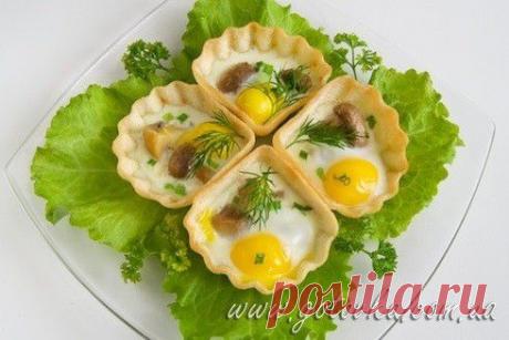 Тарталетки с грибами и яичницей