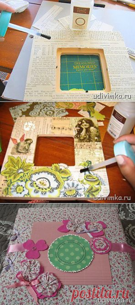 Рамка для фото своими руками в технике декупаж | Удивимка.ру