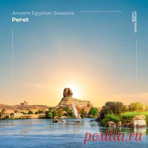 Ahmed Romel, Alan Morris - Ancient Egypt Seasons - Peret