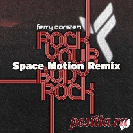 Download Ferry Corsten - Rock Your Body Rock - Space Motion Remix - Musicvibez Label Flashover Recordings Styles Melodic House & Techno Date 2024-08-09 Catalog # FLASH285 Length 6:36 Tracks 1