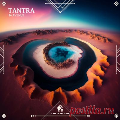 84 Avenue - Tantra