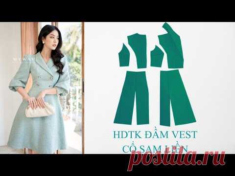 Hướng dẫn cắt may đầm vest cổ sam liền (how to design a vest dress)