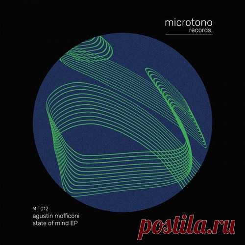 Agustin Mofficoni – State Of Mind EP [MIT012]
