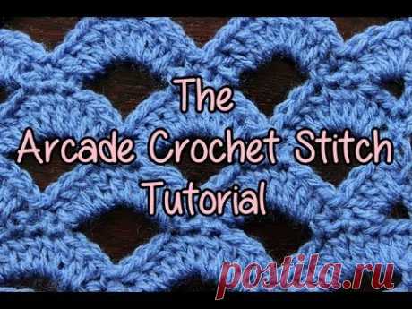 How to crochet the Arcade Stitch - Crochet Lessons