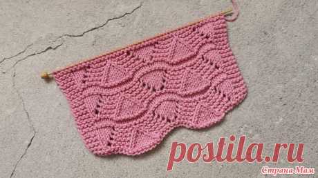 Ажурный узор спицами. Видео МК + Описание - Вязание - Страна Мам