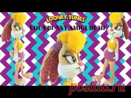 🐰LOLA BUNNY AMIGURUMI🐰 - CROCHET - AVANZADO🐰🐰