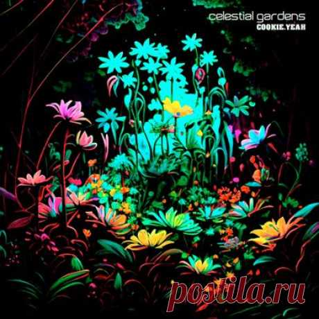 Cookie.Yeah – Celestial Gardens