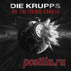 Die Krupps - On Collision Course (Single) (2025) 320kbps / FLAC