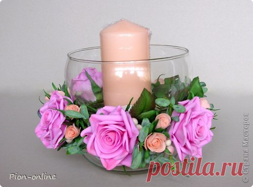 Подсвечник с розами из фоамирана — DIYIdeas