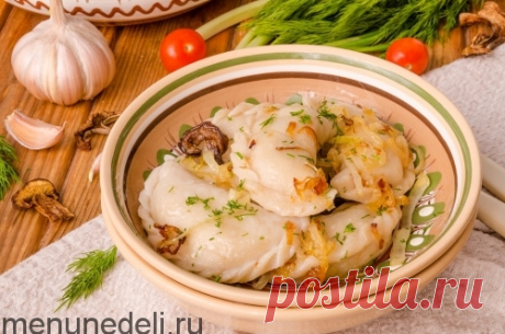 Рецепт постных вареников с картошкой и грибами / Меню недели