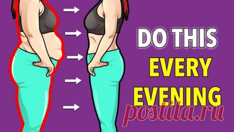 DO THIS EVERY EVENING Today’s workout video is a daily night-time full body workout that will burn the underlying and stubborn fats spread throughout your body while helping prepa...