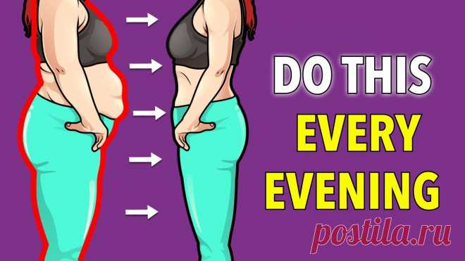 DO THIS EVERY EVENING Today’s workout video is a daily night-time full body workout that will burn the underlying and stubborn fats spread throughout your body while helping prepa...