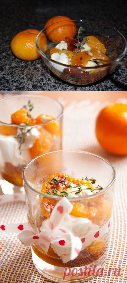 Жареные мандарины с тимьяном и маскарпоне | БУДЕТ ВКУСНО!