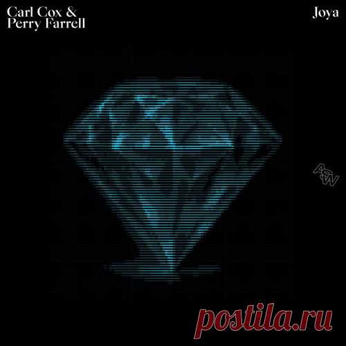 Carl Cox & Perry Farrell - Joya [ASW074B1] free download mp3 music 320kbps
