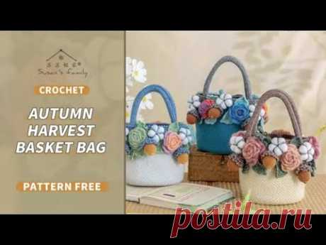 【EN2652】Autumn Harvest Basket Bag Crochet Tutorial | Animism Series | Susan's Family