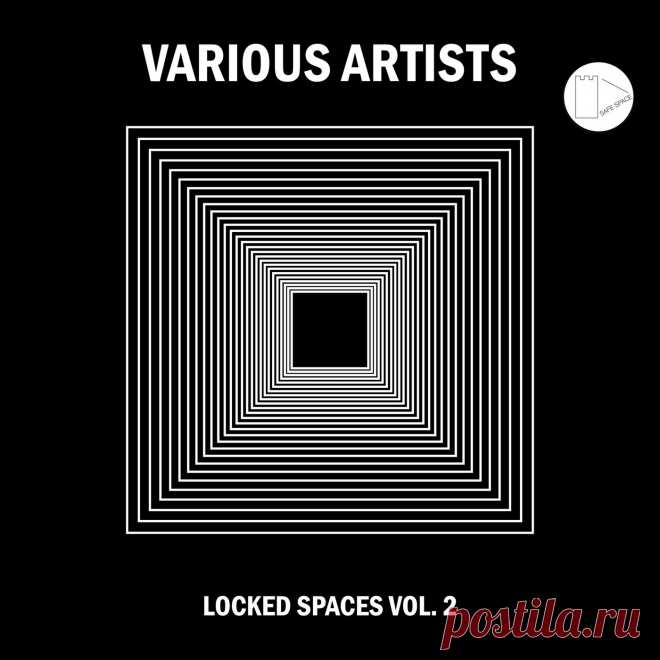 VA - Locked Spaces Vol. 2 SAFESP033 » MinimalFreaks.co