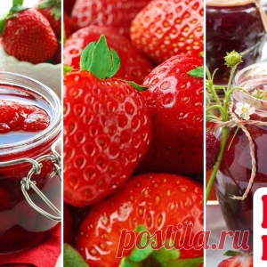13 рецептов вкусного клубничного варенья на зиму