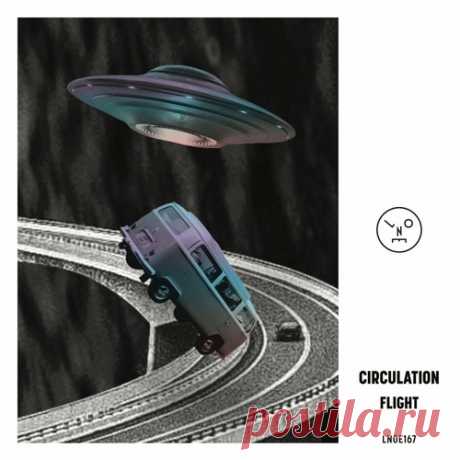 Circulation - Flight Last Night On Earth free download mp3 music 320kbps