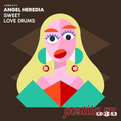 Angel Heredia – SWEET [KBBK024] Sharing-DB.club