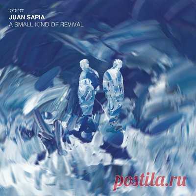 Juan Sapia – A Small Kind of Revival