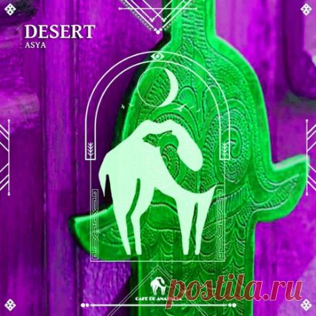 Asya, Cafe De Anatolia - Desert free download mp3 music 320kbps