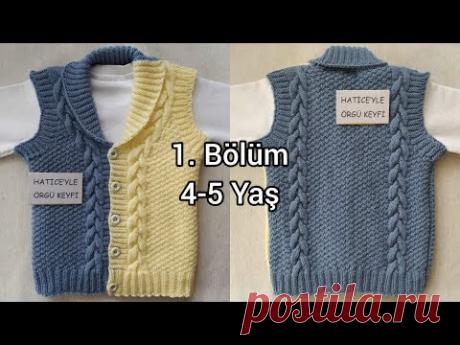 Furkan Çocuk Yeleği Yapımı. 4. 5 Yaş Şal Yakalı 3 Burgu 2 Li Pirinç Desenli  Bebek Örgü Kazak Tarifi