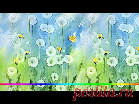 Акварель - райские Одуванчики ( техника маскирования )