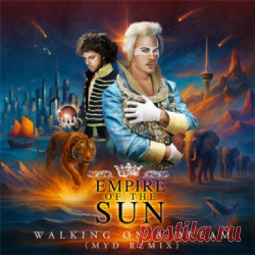 Empire Of The Sun - Walking On A Dream (Myd Remix) | 4DJsonline.com