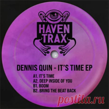 Dennis Quin - It's Time EP (Extended Mix) | 4DJsonline.com