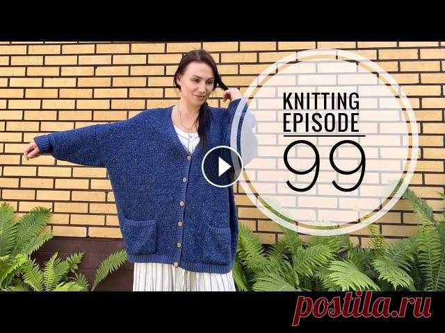 Эпизод 99 / "Дедушкин" кардиган готов я в иг МК на шапку МК на объёмный кардиган Описания Кардиган Футболка Гармония леса...